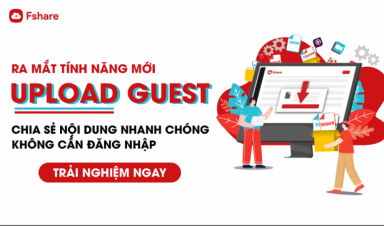 Tổng hợp những cải tiến tính năng mới nhất của Fshare